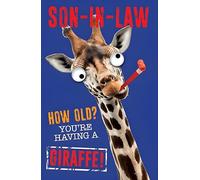 Paper Rose Son-in-Law Birthday Card - Happy Birthday Card for Men with 'How Old?' Funny Giraffe Design