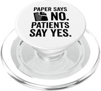 Paper Says No Patients Say Yes Nurse Design PopSockets PopGrip for MagSafe