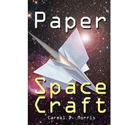 Paper Space Craft: Volume 1