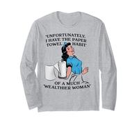 Paper Towel Habit Funny Retro Housewife Long Sleeve T-Shirt