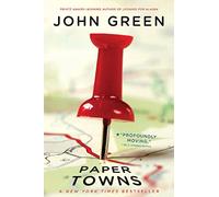 Paper Towns[ PAPER TOWNS ] By Green, John ( Author )Sep-22-2009 Paperback