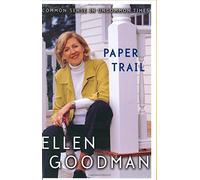 Paper Trail: Common Sense in Uncommon Times