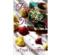Paper Trails: 5 (Toya's Chiller Tidbits)
