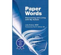 Paper Words: Discovering and Living with My Autism