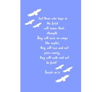 Paperback Bible Quote Isaiah 40:31 Journal, Small Notebook for Bible Study, Church, and Sermon Notes: Bible Verse Notebook, 120 Pages, 6” by 9”