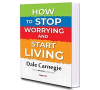 PaperCop How to Stop Worrying And Start Living | By Dale Carnegie