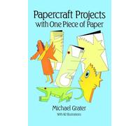 Papercraft Projects (Dover Crafts: Origami & Papercrafts)