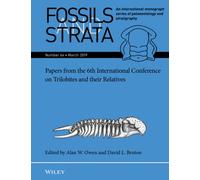 Papers from the 6th International Conference on Trilobites and their Relatives (Fossils and Strata Monograph Series)