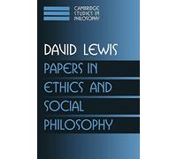 Papers in Ethics Social Philosophy: Volume 3 (Cambridge Studies in Philosophy)