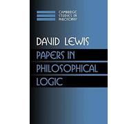 Papers in Philosophical Logic: Volume 1 (Cambridge Studies in Philosophy)