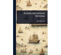 Papers On Indian Reform