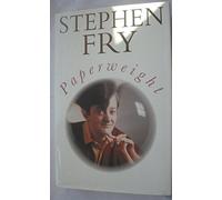Paperweight by Stephen Fry (1992-09-14)