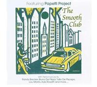 Papetti Project - Papetti Project: Papetti Project - The Smooth Club [CD]