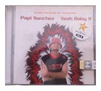 PAPI SANCHEZ - Yeah Baby