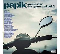 Papik - Sounds for the Open Road Vol.2 (Vinyl Gatefold) [VINYL]