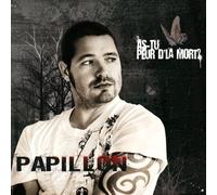 Papillon - As-Tu Peur d la Mort