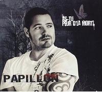 Papillon - As-Tu Peur de la Mort