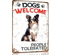 Papillon Metal Sign Dogs Welcome People Tolerated Metal Tin Sign Funny Welcome Signs Vintage Wall Decor For Bar Pub Club 8x12 Inch