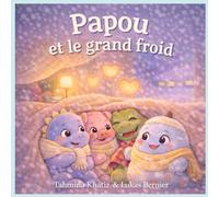 Papou et le grand froid