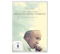 Papst Franziskus - Ein Mann seines Wortes