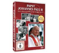 Papst Johannes Paul II - Das Leben und Wirken des Heiligen Vaters