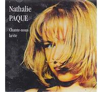 Paque Nathalie - Chante-Nous la Vie