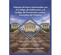 Paquete de leyes relacionadas con el Código de Edificación y el Código de Protección contra Incendios de Virginia: Actualizado en diciembre 2023 (Virginia State Building Codes Office Building codes)
