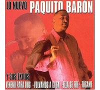 Paquito Barón - Lo Nuevo Paquito Barón Y Sus Éxitos