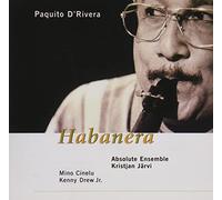 Paquito d'Rivera - Habanera (Enja 50th Anniversary)