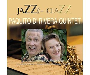 Paquito D'Rivera & Sabine Meyer - Jazz Clazz