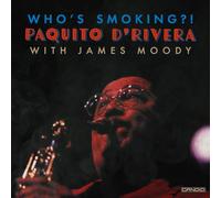 Paquito D'Rivera - Who's Smoking [VINYL]