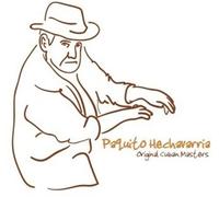 PAQUITO HECHAVARRIA - Original Cuban Masters: Paquito Hechavarria