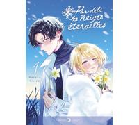 Par-delà les neiges éternelles T01 (1): Tome 1