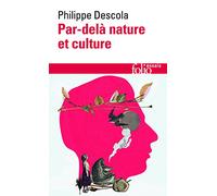 Par-delà nature et culture (Folio essais)