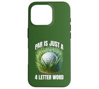 Par Is Just a Four Letter Word Funny Golf Design Case for iPhone 16 Pro