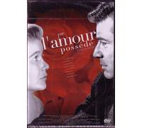 par l'amour possédée