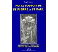 Par le pouvoir de St Pierre et St Paul