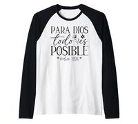 para Dios todo ES posible, para Dios no hay nada Imposible Raglan Baseball Tee