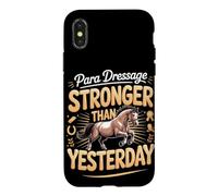 Para Dressage Stronger Than Yesterday Equestrian Case for iPhone X/XS