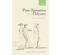Para-Narratives in the Odyssey: Stories in the Frame – Oxford University Press