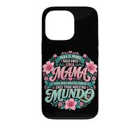 Para Nuestra Familia Eres Todo Mama Quote Graphic Mundo Case for iPhone 13 Pro