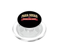 Para Squad Patience Level Expert Funny Paraprofessional Scho PopSockets PopGrip for MagSafe