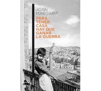 Para tener casa hay que ganar la guerra (Contemporánea)