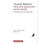 Para una educación senti-mental: Principios de ética aplicada. Breviario n.º 1 (Ensayo)