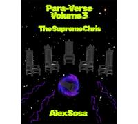 Para-Verse Volume 3: The Supreme Chris