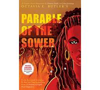 Parable of the Sower: A Graphic Novel Adaptation (Earthseed, 1)