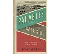 Parables From the Back Side: Bible Stories with a Twist