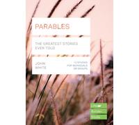 Parables (Lifebuilder Study Guides) : The Greatest Stories Ever Told