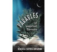 PARABLES OF ASSORTED FLAVOURS
