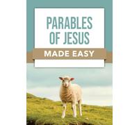 Parables of Jesus Made Easy